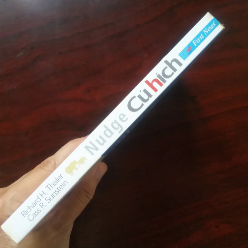 [Sách Kinh Tế] Nudge - Cú Hích (Richard H. Thaler & Cass R. Sunstein) 990701