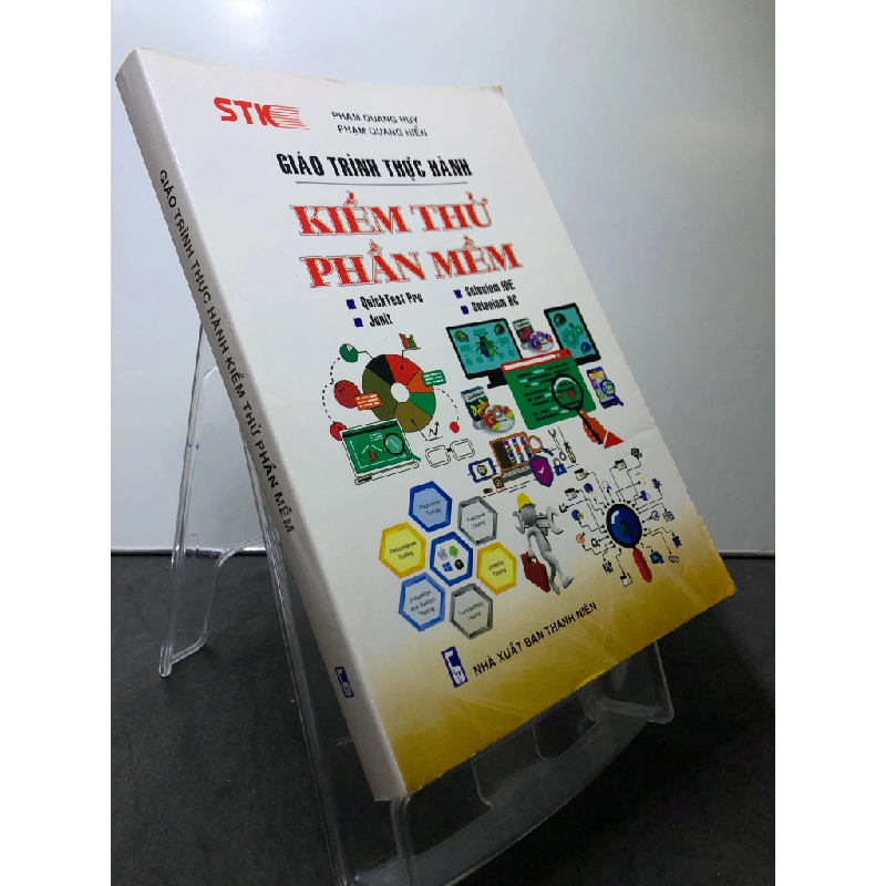 Giáo trình thực hành Kiểm thử phần mềm 2020 mới 80% highlight bẩn nhẹ Phạm Quang Huy và Phạm Quang Hiển HPB3107 GIÁO TRÌNH, CHUYÊN MÔN 193624