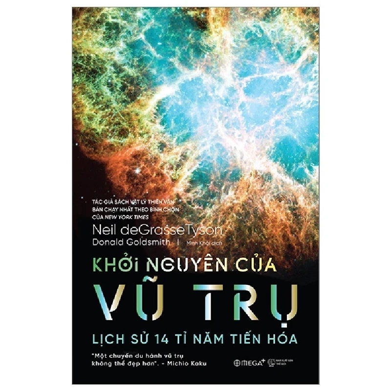 Khởi Nguyên Của Vũ Trụ - Lịch Sử 14 Tỉ Năm Tiến Hóa - Neil DeGrasse Tyson, Donald Goldsmith 281677