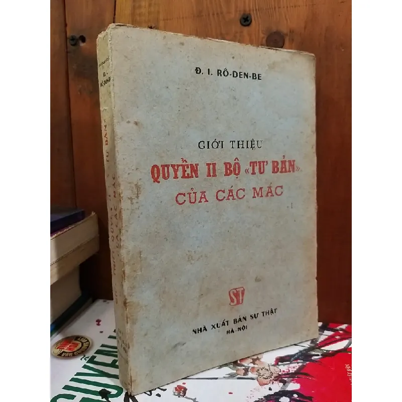 Giới thiệu Bộ Tư Bản của Các Mác - D. I. Rô-den-be 377652