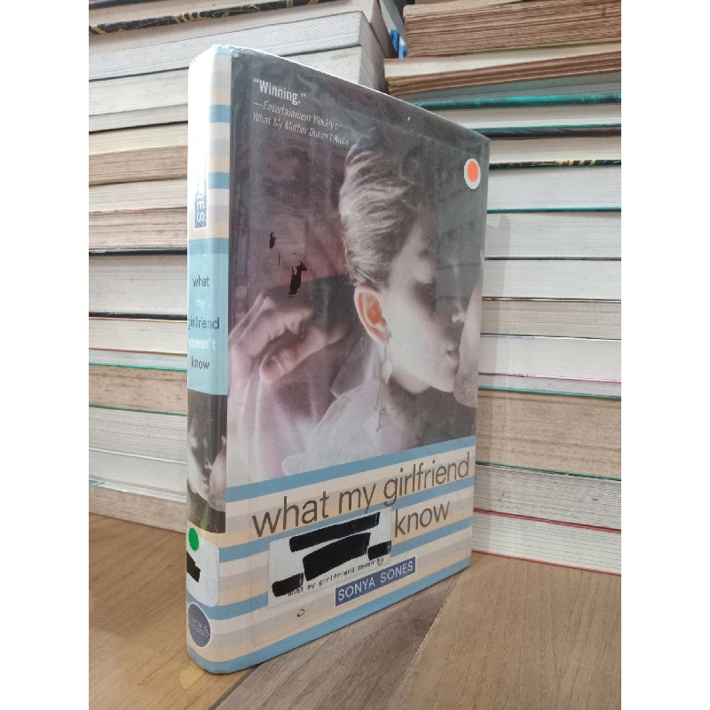 What my girlfriend doesn't know - Sonya Sones 746078