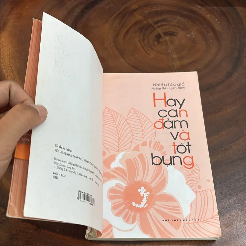 II Tựa Sách: Hãy Can Đảm Và Tốt Bụng - Nhiều Tác Giả - 2013 999265