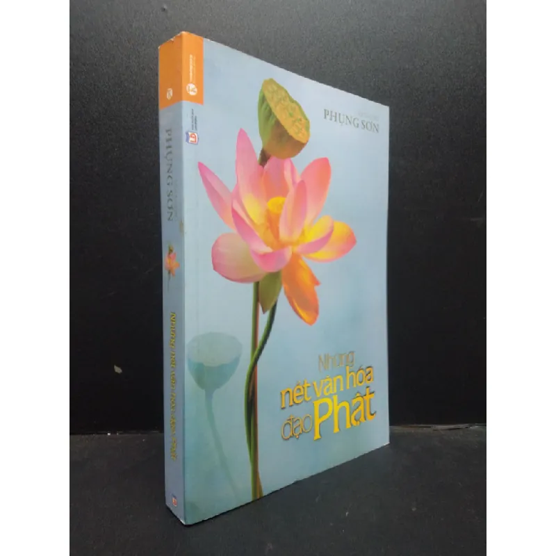 [Phiên Chợ Sách Cũ] Những Nét Văn Hoá Đạo Phật - Hoà thượng Phụng Sơn 3012 402608
