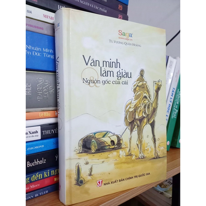 VĂN MINH LÀM GIÀU VÀ NGUỒN GỐC CỦA CẢI - TS VƯƠNG QUÂN HOÀNG 322334