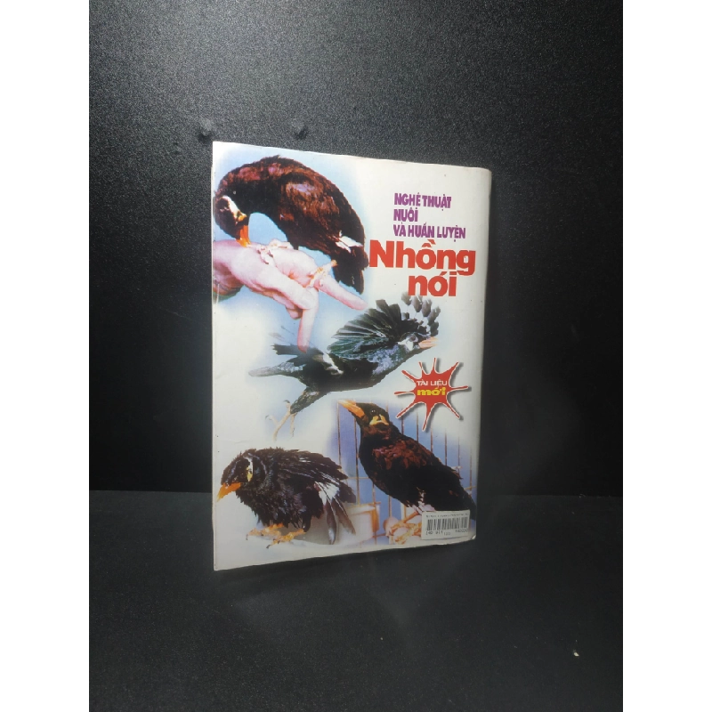 Nghệ thuật nuôi và huấn luyện nhồng nói 1999 - Việt Chương, Nguyễn Việt Tiến (ố nhẹ) new 90% HCM.TN2707 451842