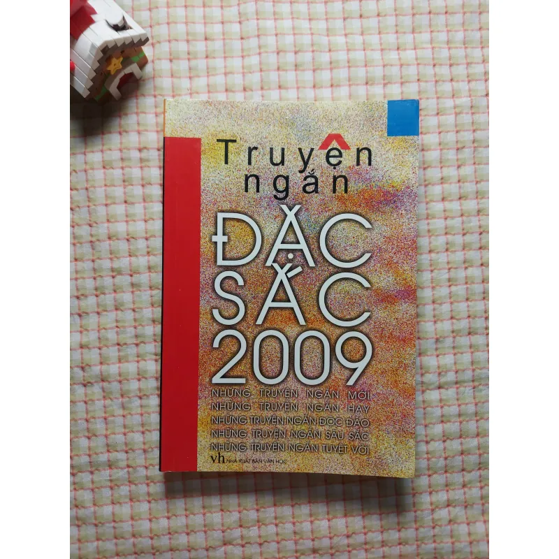 TRUYỆN NGẮN ĐẶC SẮC 2009  • Lương Văn Chi, Ma Văn Kháng, Bích Ngân, Di Li,... 753849