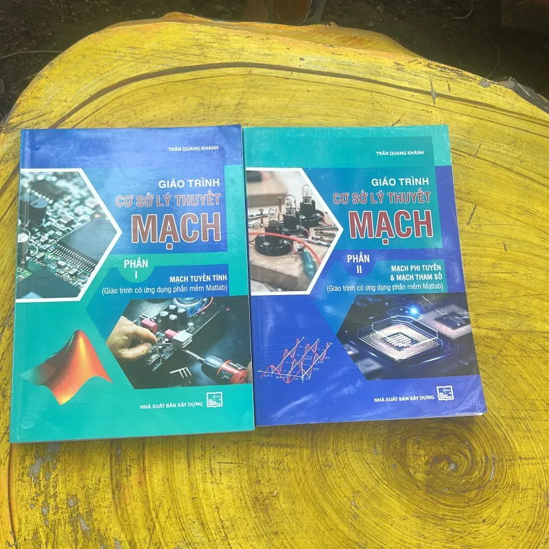 GIÁO TRÌNH CƠ SỞ LÝ THUYẾT MẠCH ( phần I và II ) - TRẦN QUANG KHÁNH 785232