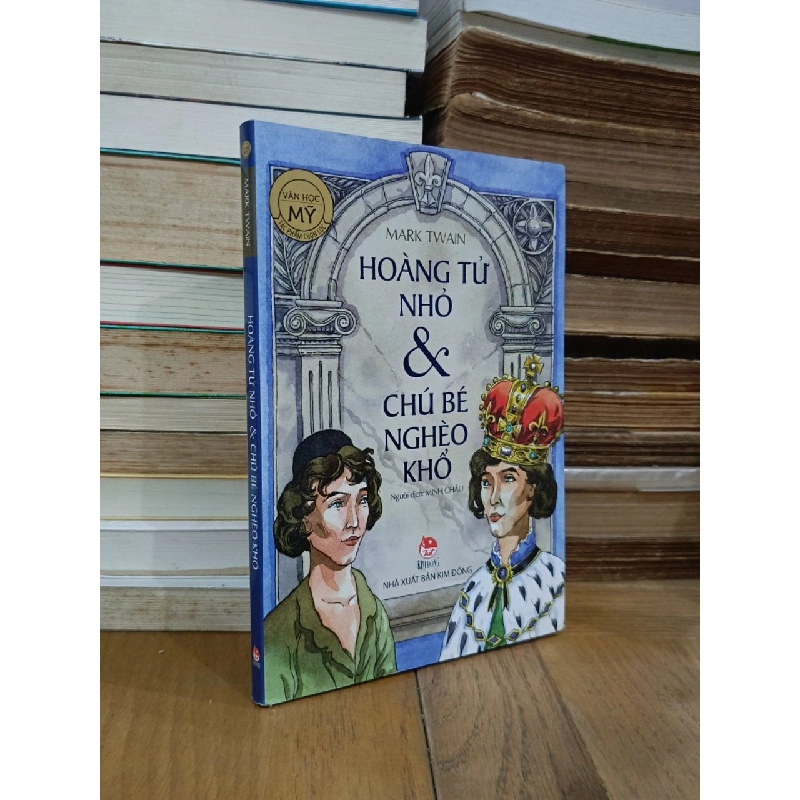 Hoàng tử nhỏ & chú bé nghèo khổ - Mark Twain (Minh Châu dịch) 936907