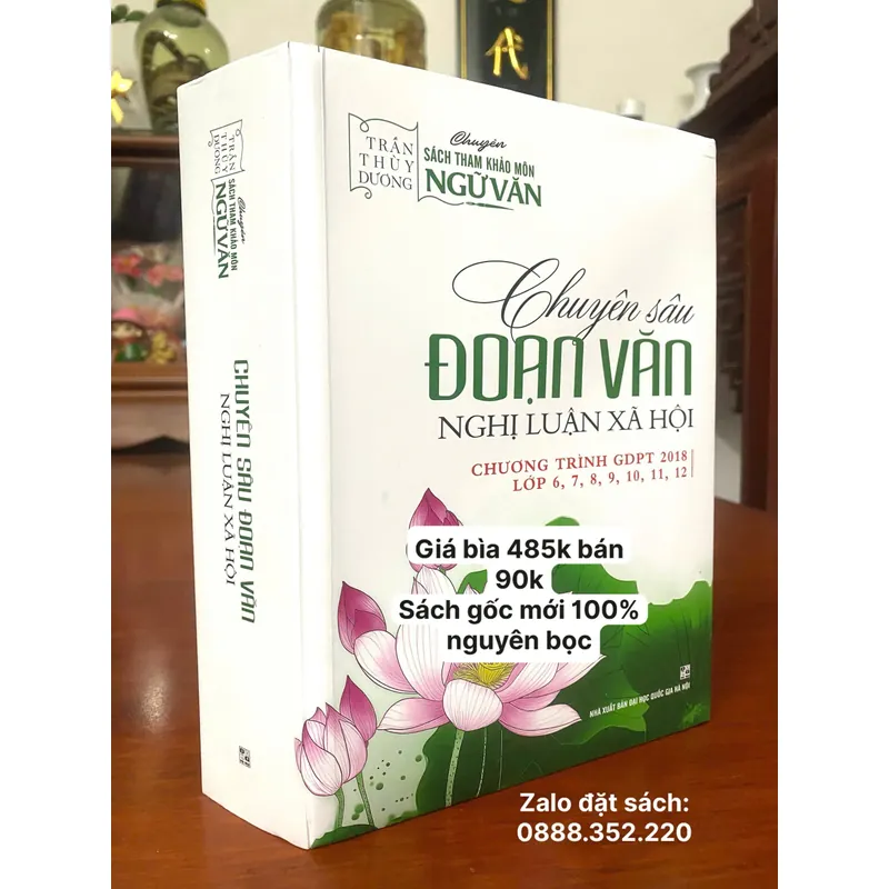 CHUYÊN SÂU ĐOẠN VĂN NGHỊ LUẬN XÃ HỘI CHƯƠNG TRÌNH GDPT  2018  từ LỚP 6-12  711704