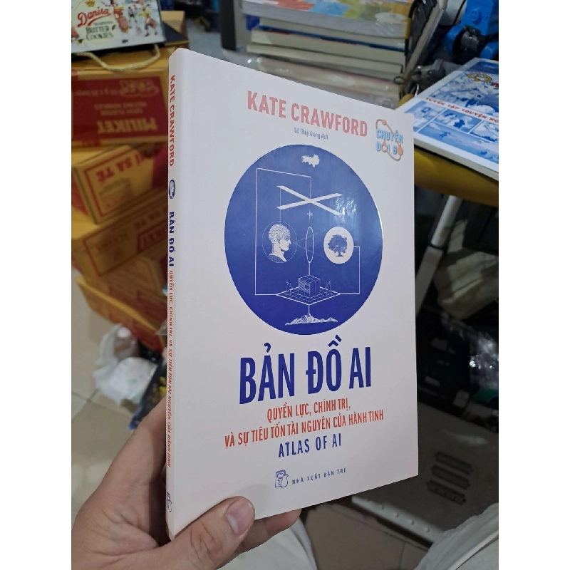 Bản Đồ AI - Quyền Lực, Chính Trị, Và Sự Tiêu Tốn Tài Nguyên Của Hành Tinh - Kate Crawford - 2024 mới 90% - KINH TẾ - TÀI CHÍNH - CHỨNG KHOÁN - HMT3012 924365