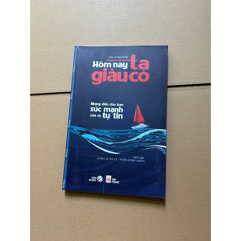 Hôm nay ta giàu có - Tim Sanders 745805