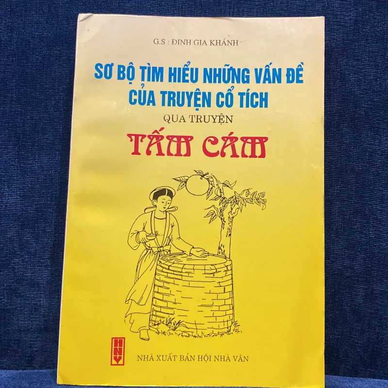 SƠ BỘ TÌM HIỂU NHỮNG VẤN ĐỀ CỦA TRUYỆN CỔ TÍCH QUA TRUYỆN TẤM CÁM 593575
