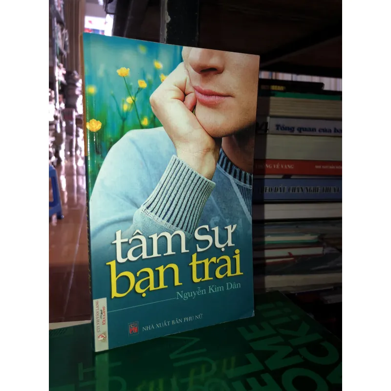 Tâm sự bạn trai - Nguyễn Kim Dân 784634