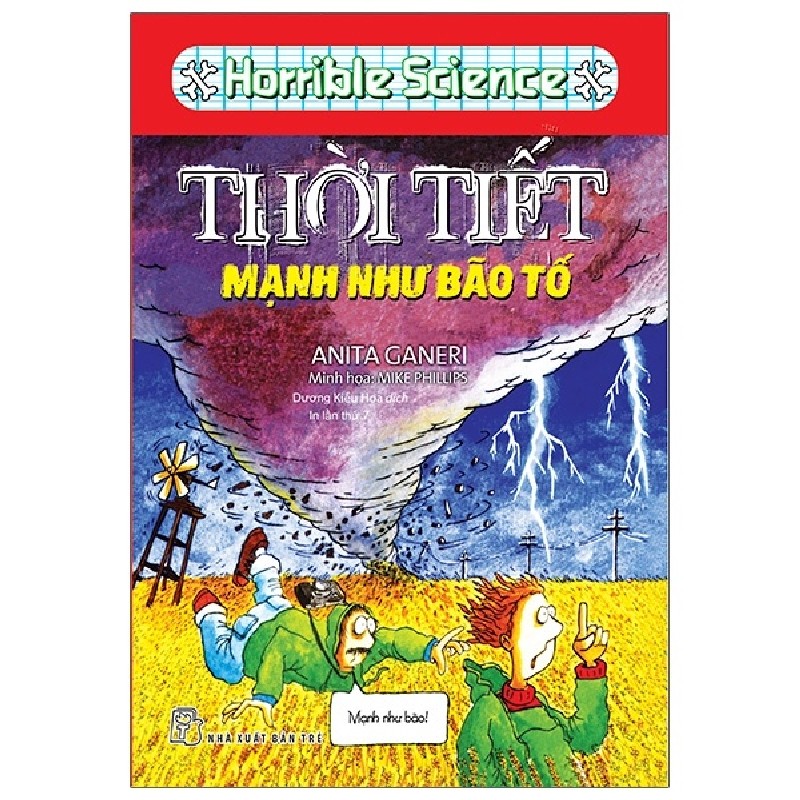 Horrible Science - Thời Tiết Mạnh Như Bão Tố - Anita Ganeri 137369