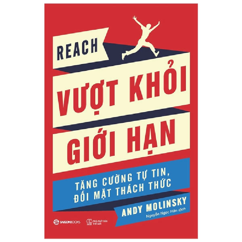 Vượt Khỏi Giới Hạn - Tăng Cường Tự Tin, Đối Mặt Thách Thức - Andy Molinsky 289400