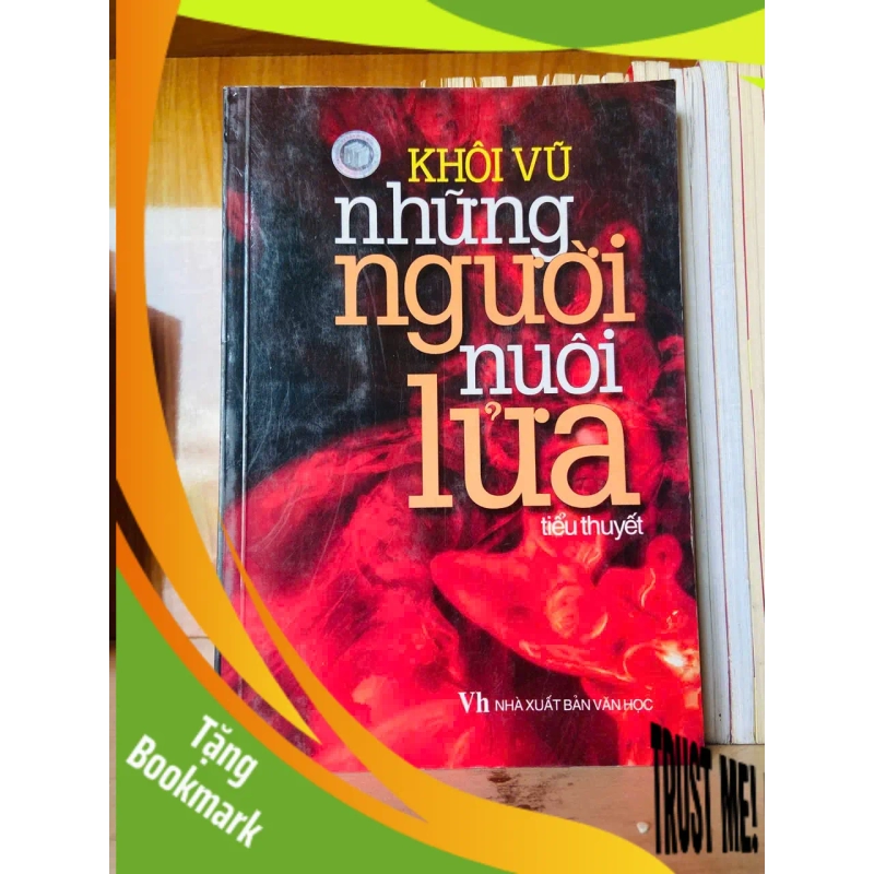 (TẶNG BOOKMARK) Những người nuôi lửa / Khôi Vũ Sách văn học RBK3101 949842