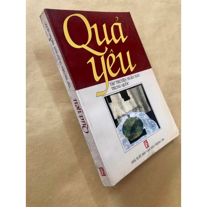 Sách Quả yêu - Tập truyện ngắn hay Trung Quốc 306982