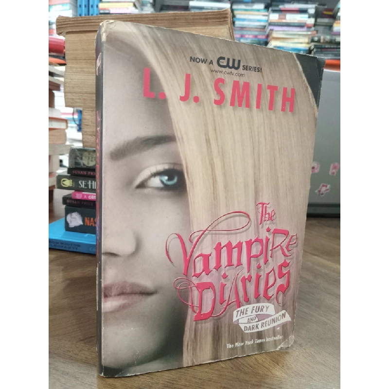 The vampire diaries: The fury and dark reunion - L. J. Smith 517917