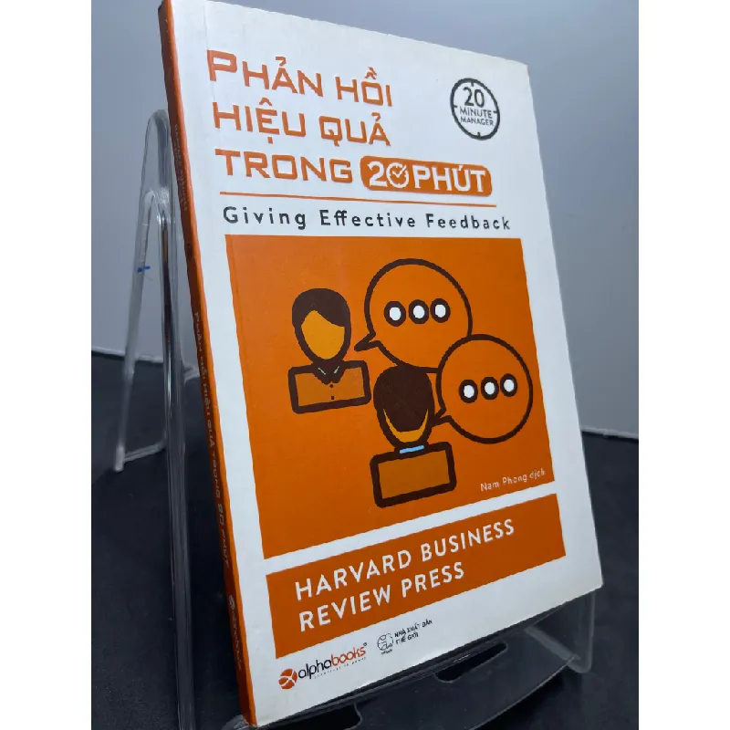 Phản hồi hiệu quả trong 20 phút 2018 mới 85% Harvard Business review press HPB1607 KỸ NĂNG Blogmeo21025 581188