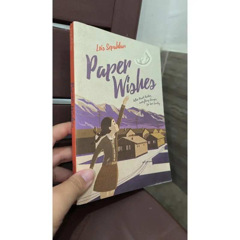 Paper Wishes by Lois Sepahban  932522