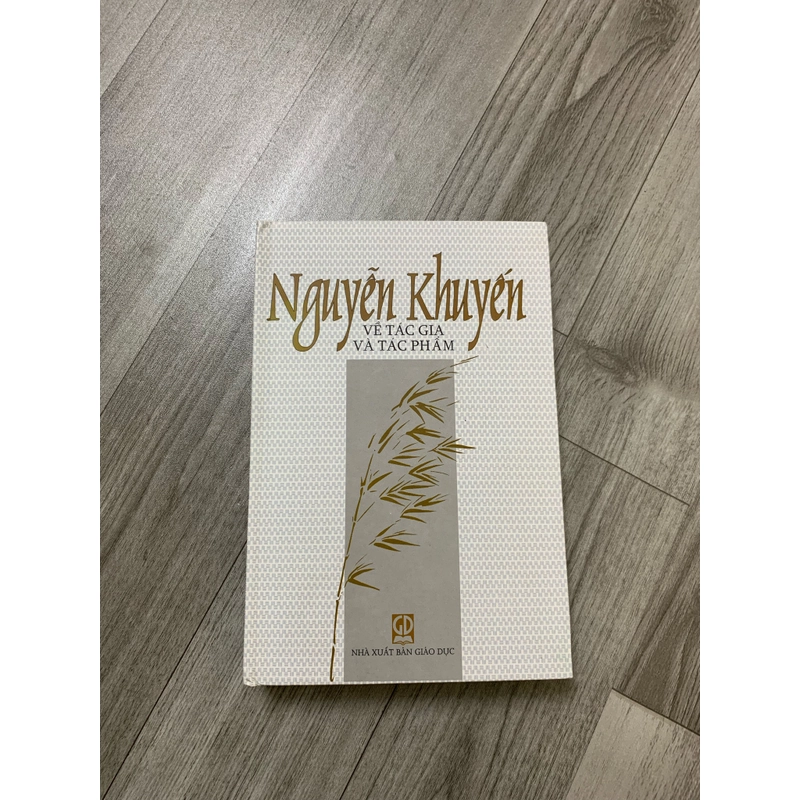 Nguyễn Khuyến về tác gia và tác phẩm. 999 463896