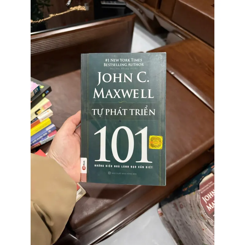 TỰ PHÁT TRIỂN 101 – John C. Maxwell- K4 1028233