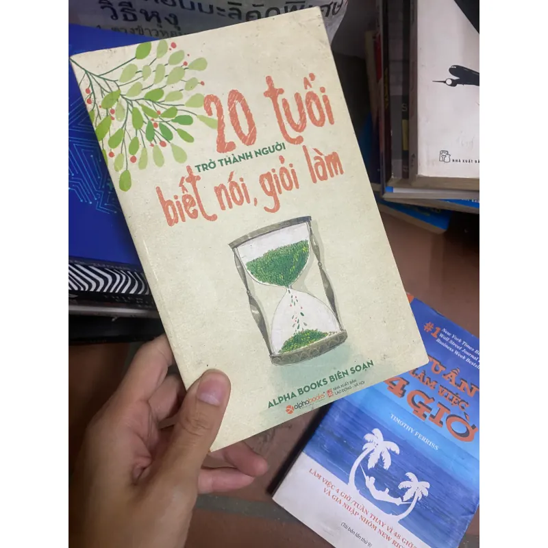 Sách 20 tuổi trở thành người biết nói giỏi làm 307907