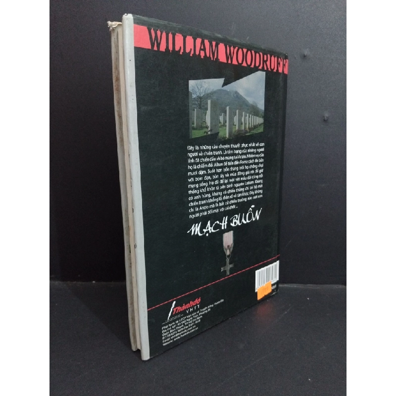 Mạch buồn mới 70% bẩn bìa, ố, rách áo bìa, bìa cứng 2009 HCM1712 William Woodruff VĂN HỌC 355108