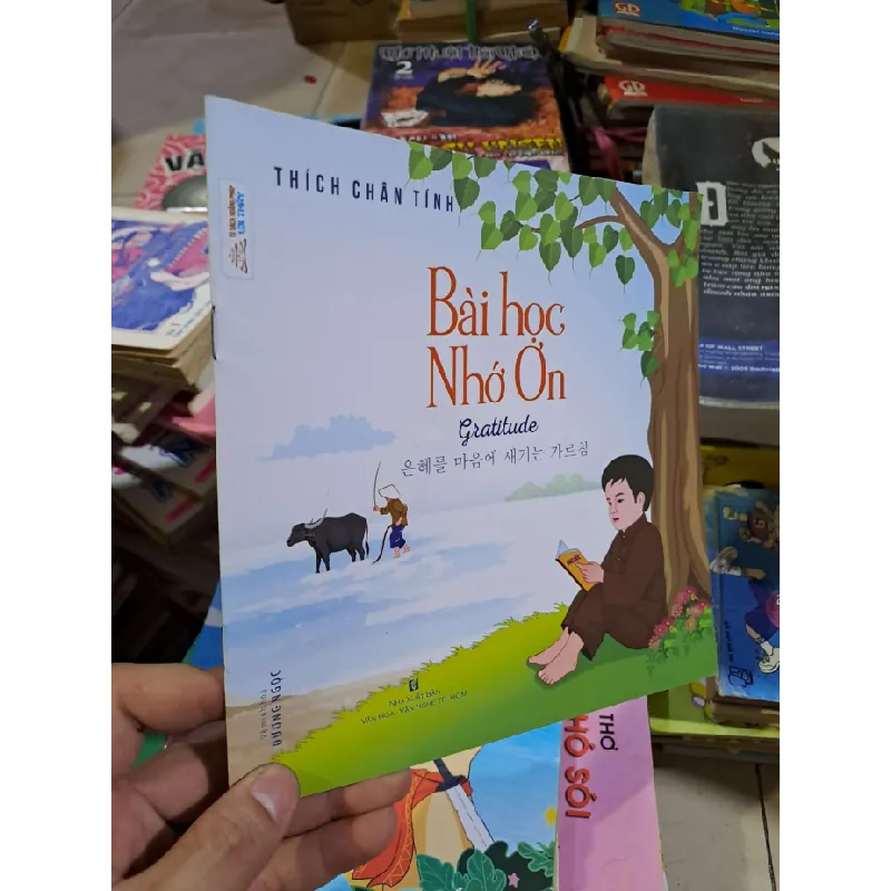 Bài học nhớ ơn - Thích Chân Tính - - TẶNG SÁCH CŨ - HCM0111 Blogmeo 281125 710067