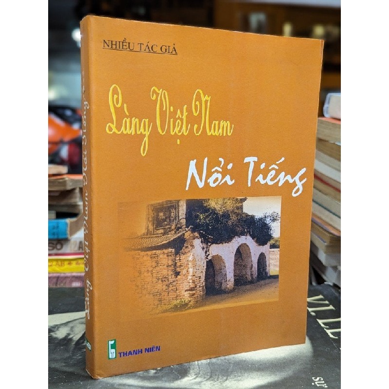 LÀNG VIỆT NAM NỔI TIẾNG - NHIỀU TÁC GIẢ 164478