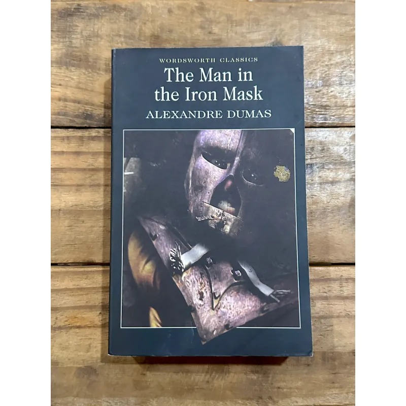 The Man in the Iron Mask - Alexandre Dumas (Wordsworth Edition) 731275