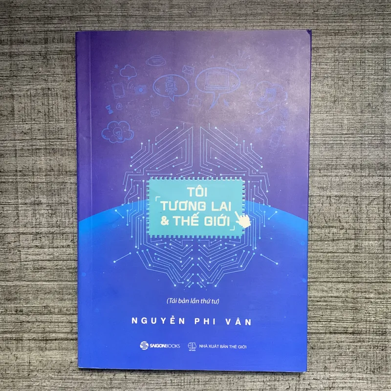 Tôi, Tương Lai & Thế Giới - Nguyễn Phi Vân 709113