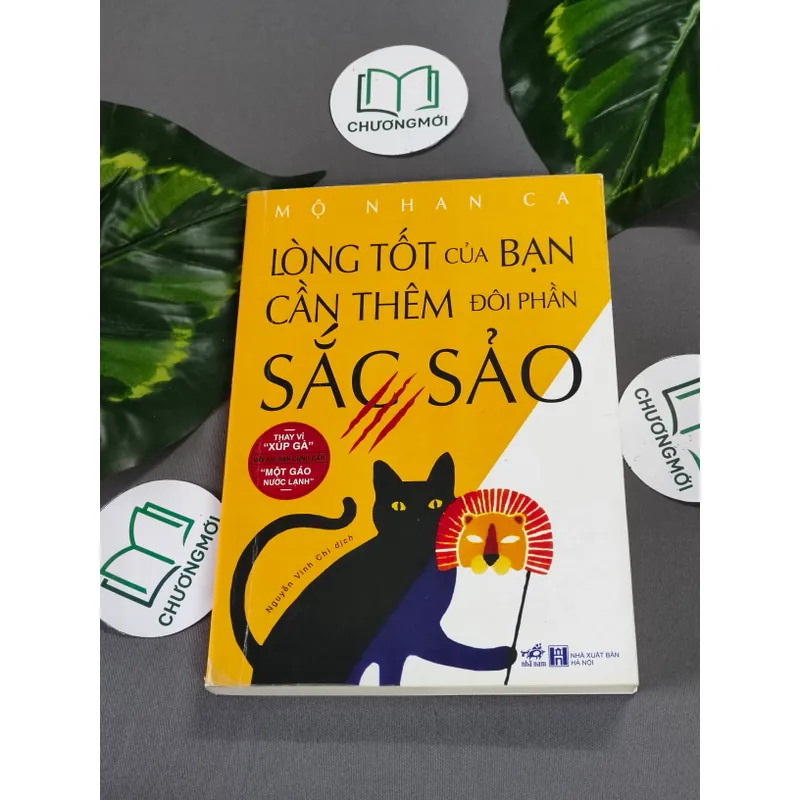 Lòng Tốt Của Bạn Cần Thêm Đôi Phần Sắc Sảo 1 - Mô Nhan Ca 604652