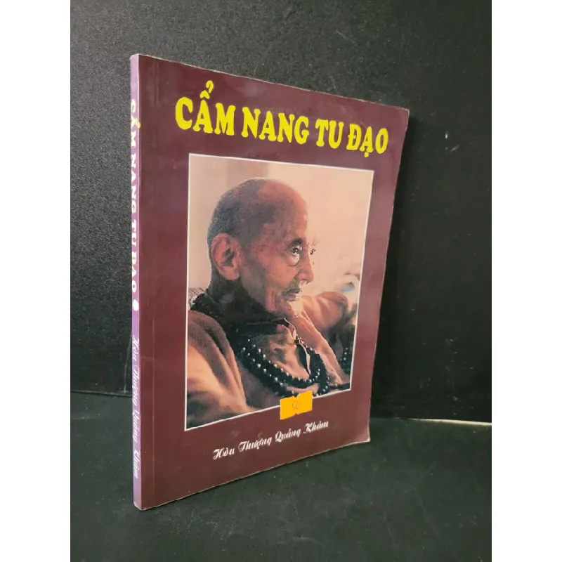 [Phiên Chợ Sách Cũ] Cẩm nang tu đạo - Hòa thượng Quảng Khâm 0506 469214