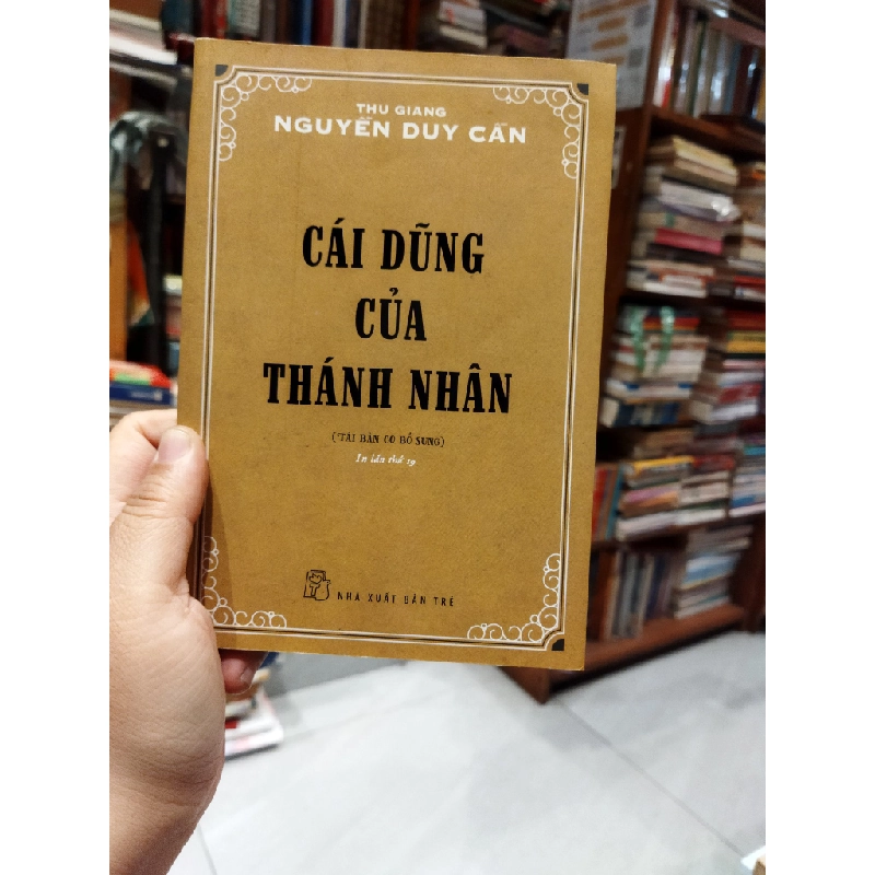 Cái dũng của thánh nhân - Nguyễn Duy Cần 137459