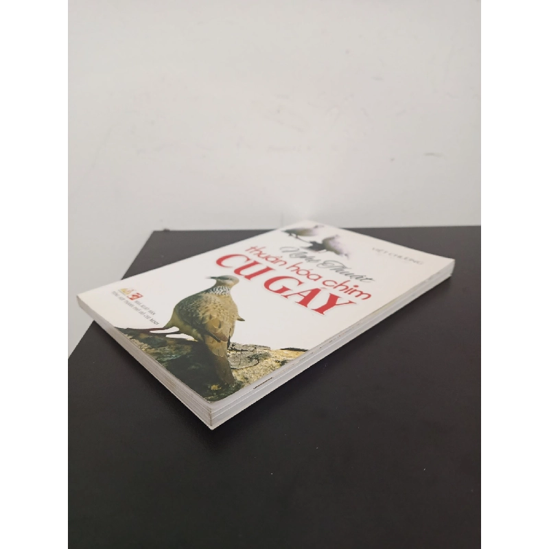 Nghệ Thuật Thuần Hoá Chim Cu Gáy (2011) - Việt Chương Mới 90% HCM.ASB1903 913918