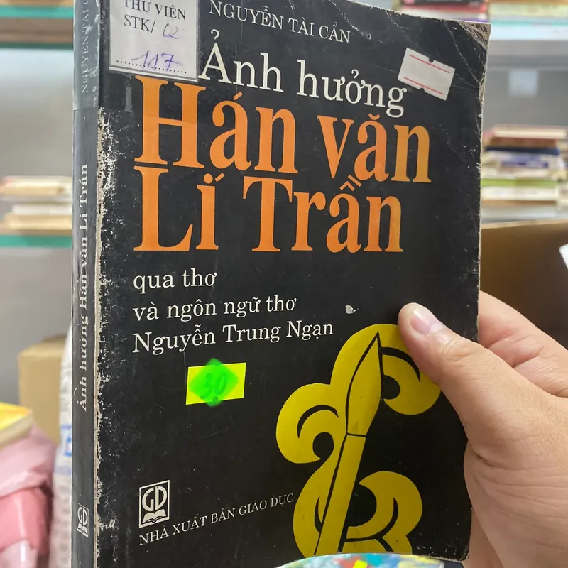 ẢNH HƯỞNG LÍ VĂN HÁN TRẦN QUA THƠ VÀ NGÔN NGỮ THƠ  572261