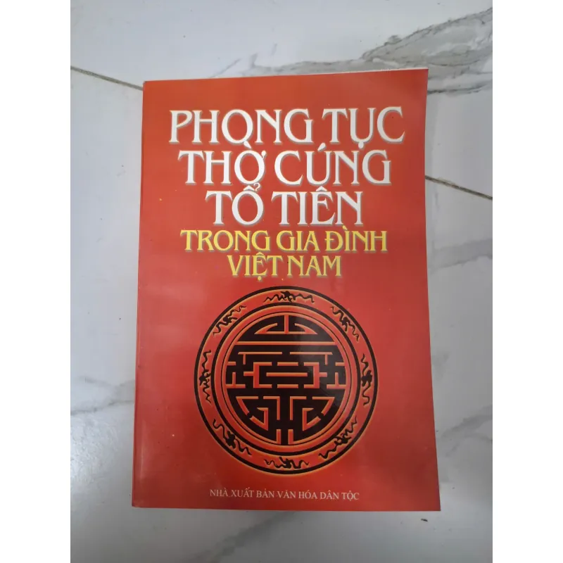 Phong tục thờ cúng tổ tiên trong gia đình Việt Nam - Nhiều tác giả - Văn hóa 796079