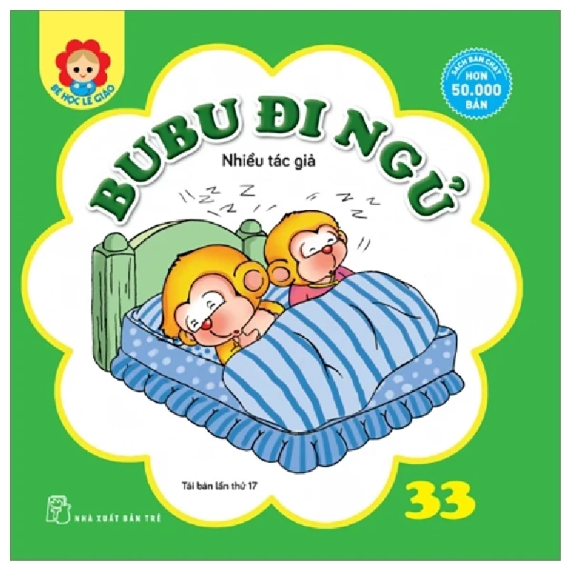 Bé Học Lễ Giáo - Bubu Tập 33: Đi Ngủ - Tiểu Vi Thanh (Mới 100%) Truyện thiếu nhi, NXB Trẻ - SÁCH ĐẠI HỌC 487001