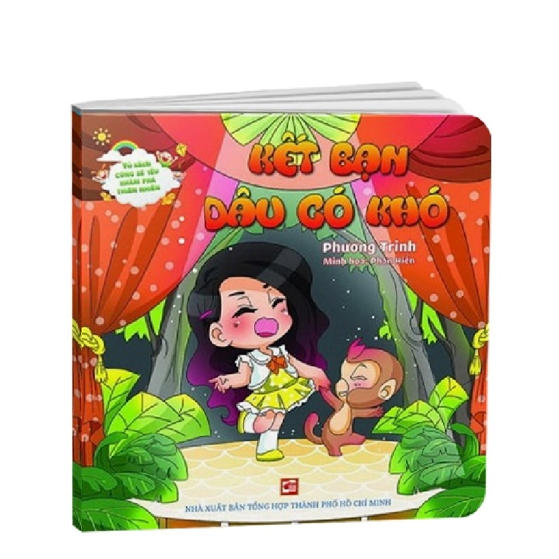 Kết bạn đâu có khó mới 100% Cùng bé yêu khám phá thiên nhiên 2017 HCM.PO 343080