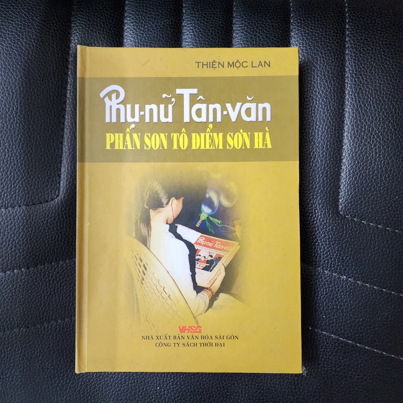 Phụ nữ tân văn phấn son tô điểm sơn hà | thủ bút Thiện Mộc Lan  444114