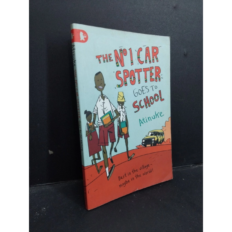 The N1 car spotter goes to school mới 80% ố vàng ẩm HCM1001 Atinuke NGOẠI VĂN 917970