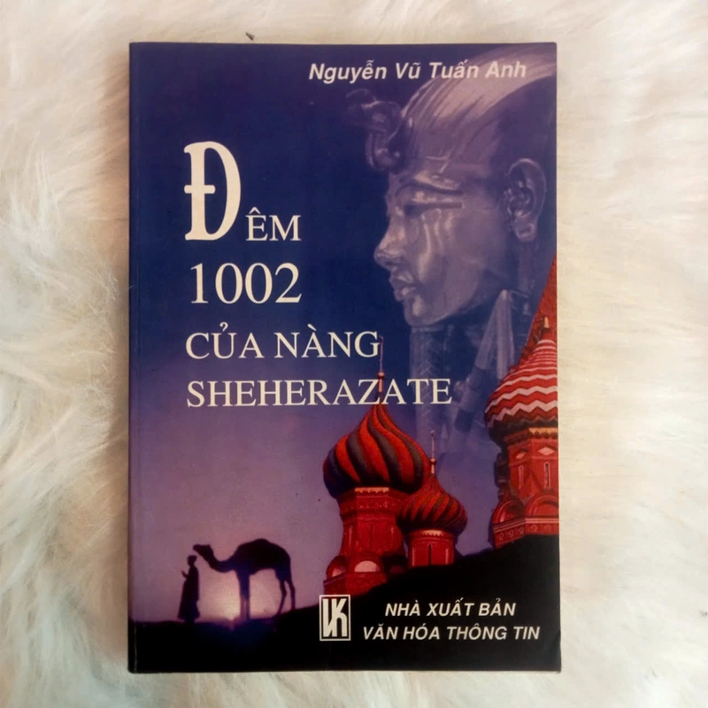 Đêm 1002 của nàng Scheherazate - Nguyễn Vũ Tuấn Anh 505199