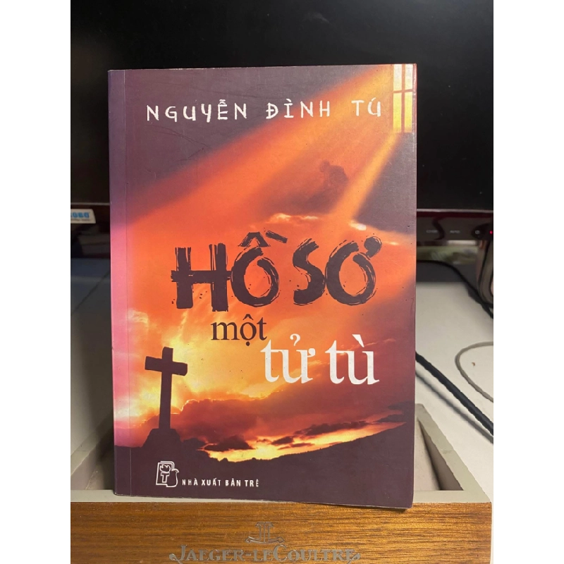 Hồ Sơ Một Tử Tù- Nguyễn Đình Tú -NXB Trẻ 2014 -Sách lưu kho có ố 445399