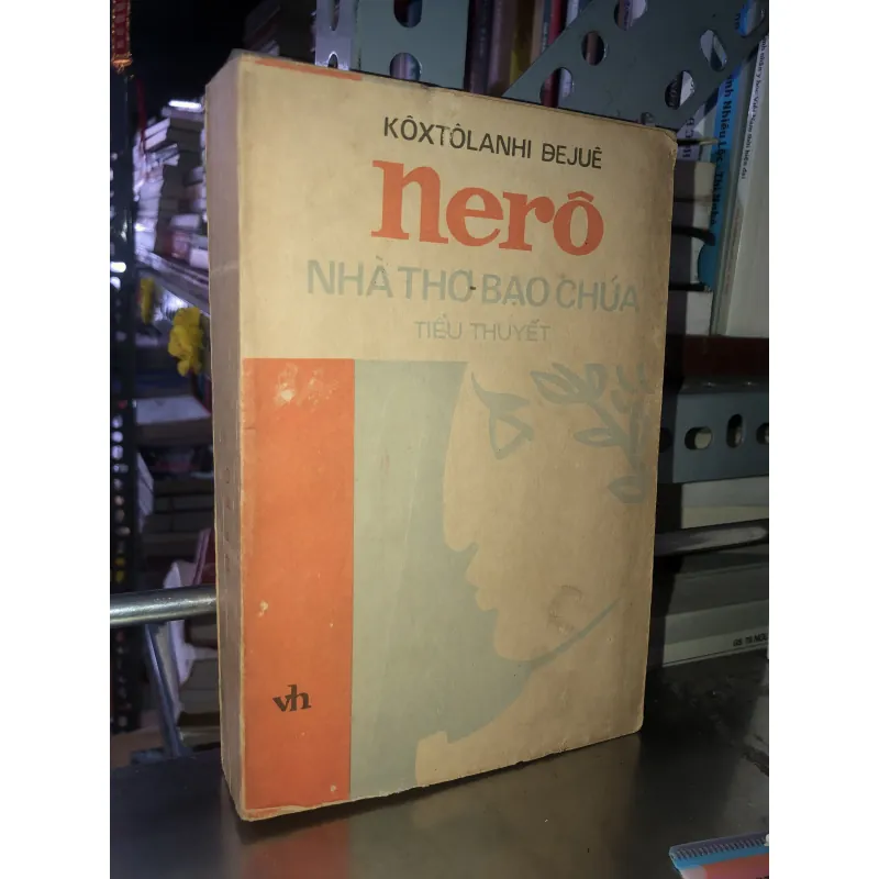 Nerô nhà thơ bạo chúa - Kôxtôlanhi Dejuê 799675