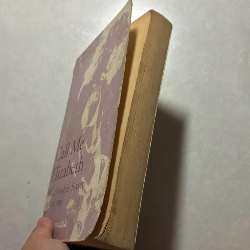 Call me Elizabeth: Wife, Mother, Escort - A true story 756095