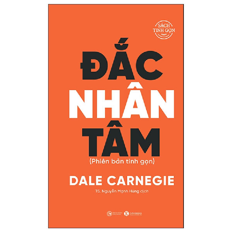 Đắc Nhân Tâm - Phiên Bản Tinh Gọn (Bìa Cứng) - Dale Carnegie 444589