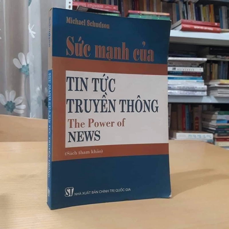 Sức mạnh của tin tức truyền thông - Micheal Schudson 553011
