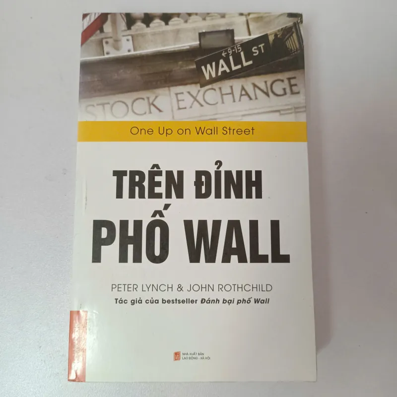 Trên Đỉnh Phố Wall (One Up on Wall Street) - Peter Lynch & John Rothchild 975478