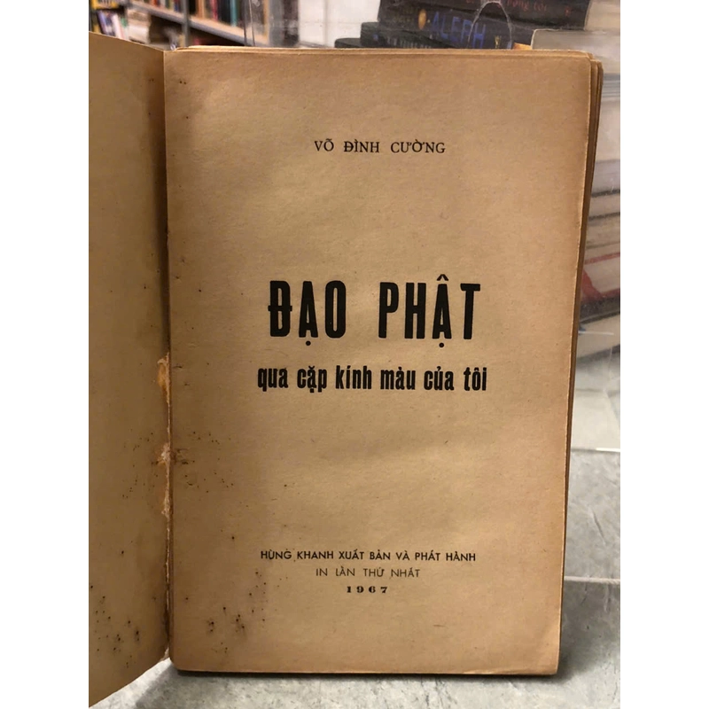 ĐẠO PHẬT QUA CẶP KÍNH MÀU CỦA TÔI - VÕ ĐÌNH CƯỜNG 475721